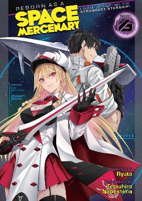 REBORN AS A SPACE MERCENARY 6