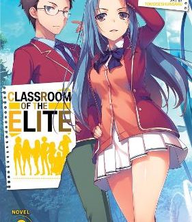 CLASSROOM OF THE ELITE VOL 6 NOVEL