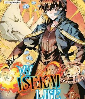 MY ISEKAI LIFE 17: I GAINED A SECOND CHARACTER CLASS AND BECAME THE STRONGEST SAGE IN THE WORLD!