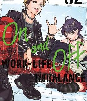 ON AND OFF: WORK-LIFE IMBALANCE 02    PB