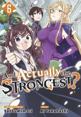 AM I ACTUALLY THE STRONGEST GN VOL 06 (C: 0-1-2)
