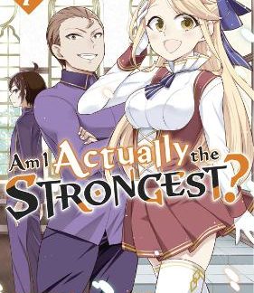 AM I ACTUALLY THE STRONGEST GN VOL 07 (C: 0-1-2)