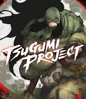 TSUGUMI PROJECT GN VOL 04 (C: 0-1-2)