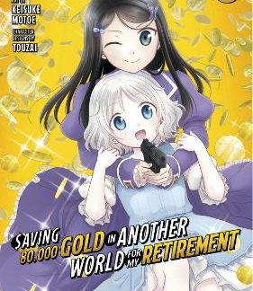SAVING 80K GOLD IN ANOTHER WORLD GN VOL 06 (C: 0-1-2)
