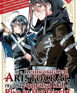 AS A REINCARNATED ARISTOCRAT USE APPRAISAL SKILL GN VOL 09 (