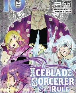 ICEBLADE SORCERER SHALL RULE WORLD GN VOL 10 (C: 0-1-2)