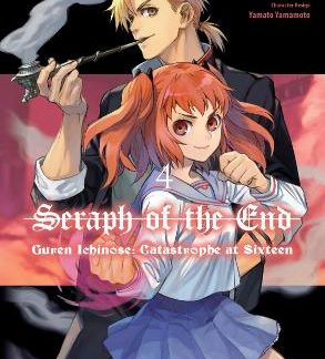 SERAPH OF THE END: GUREN ICHINOSE: CATASTROPHE AT SIXTEEN (MANGA) 4