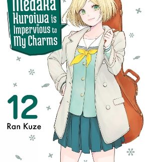 MEDAKA KUROIWA IS IMPERVIOUS TO MY CHARMS 12 PB