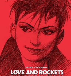 LOVE AND ROCKETS: THE SKETCHBOOKS