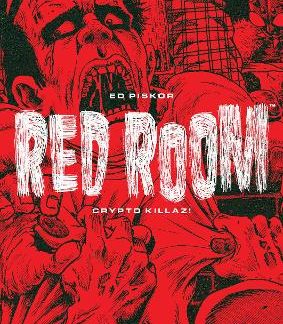 RED ROOM: CRYPTO KILLAZ!