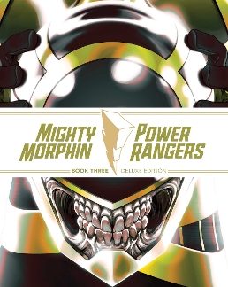 MIGHTY MORPHIN / POWER RANGERS BOOK THREE DELUXE EDITION   HC