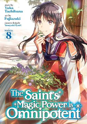 THE SAINT'S MAGIC POWER IS OMNIPOTENT (MANGA) VOL. 8 : 8