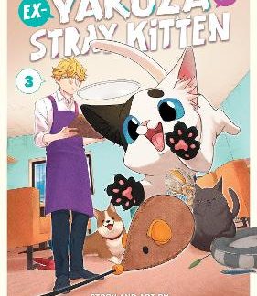 EX-YAKUZA STRAY KITTEN VOL. 3