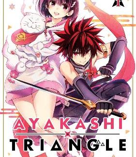 AYAKASHI TRIANGLE VOL. 1