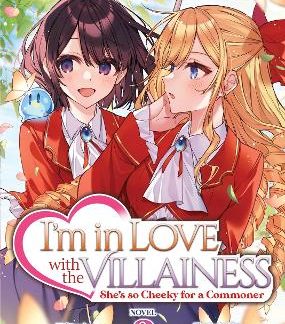 I'M IN LOVE VILLAINESS CHEEKY 2 NOVE