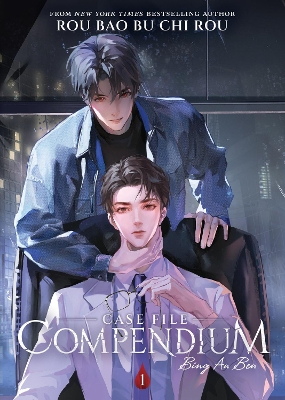 CASE FILE COMPENDIUM: BING AN BEN (NOVEL) VOL. 1 : 1