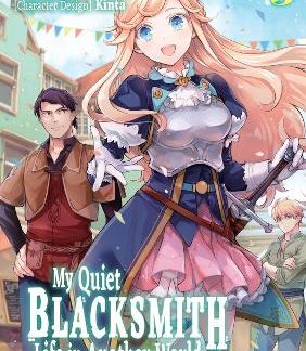 MY QUIET BLACKSMITH LIFE IN ANOTHER WORLD: VOLUME 3 (MANGA)