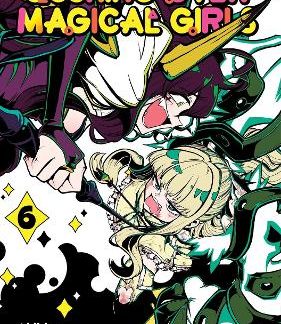 GUSHING OVER MAGICAL GIRLS: VOLUME 6 (MANGA)