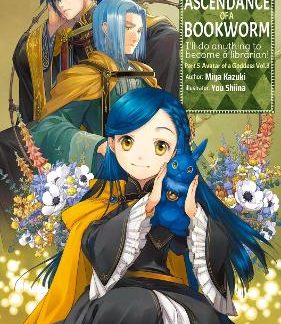 ASCENDANCE OF A BOOKWORM: PART 5 VOLUME 3 (LIGHT NOVEL)