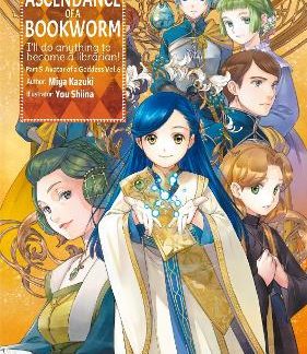 ASCENDANCE OF A BOOKWORM: PART 5 VOLUME 6 (LIGHT NOVEL)