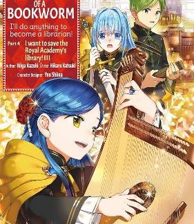 ASCENDANCE OF A BOOKWORM (MANGA) PART 4 VOLUME 3