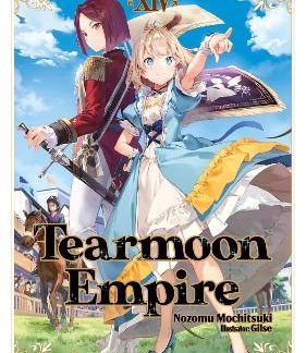 TEARMOON EMPIRE: VOLUME 14 (LIGHT NOVEL)