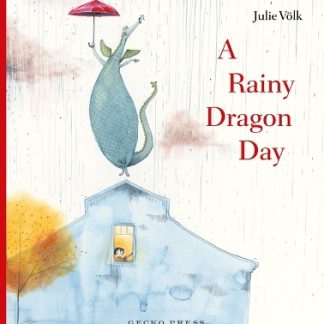A RAINY DRAGON DAY HC