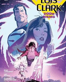 SUPERMAN: LOIS AND CLARK: DOOM RISING