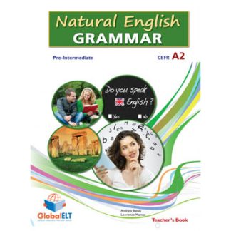 NATURAL ENGLISH GRAMMAR A2 PRE-INTERMEDIATE TCHR'S