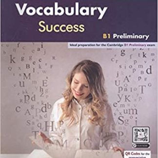 VOCABULARY SUCCESS B1 PRELIMINARY SELF STUDY PACK