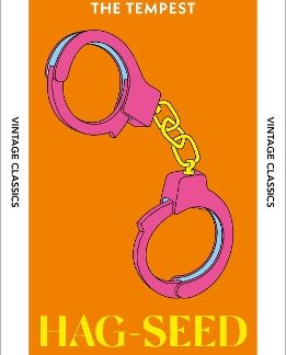 HAG-SEED : THE TEMPEST, RETOLD PB