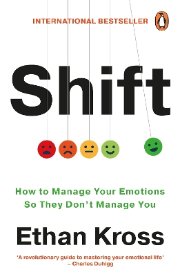 SHIFT : HOW TO MANAGE YOUR EMOTIONS SO THEY DON’T MANAGE YOU PB