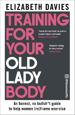 TRAINING FOR YOUR OLD LADY BODY PB