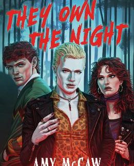 THEY OWN THE NIGHT