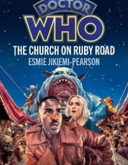 DOCTOR WHO: THE CHURCH ON RUBY ROAD (TARGET COLLECTION) PB
