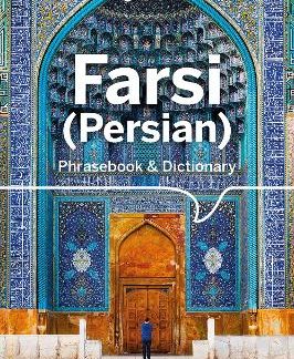 LONELY PLANET FARSI (PERSIAN) PHRASEBOOK & DICTIONARY 4 LANGUAGE - END DATE 30/11/2030