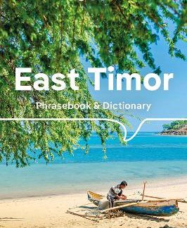 LONELY PLANET EAST TIMOR PHRASEBOOK & DICTIONARY 4 LANGUAGE - END DATE 30/6/2030