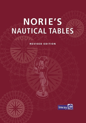 NORIE'S NAUTICAL TABLES - REVISED EDITION