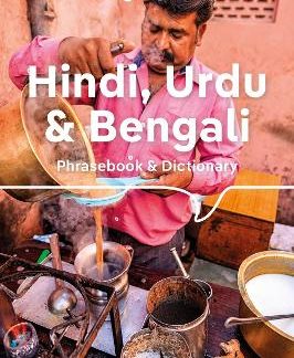 LONELY PLANET HINDI, URDU & BENGALI PHRASEBOOK & DICTIONARY 5 LANGUAGE - END DATE 31/10/2024 6TH ED