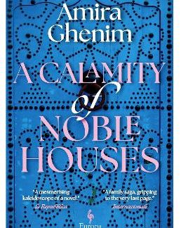 A CALAMITY OF NOBLE HOUSES PB