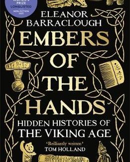 EMBERS OF THE HANDS HC