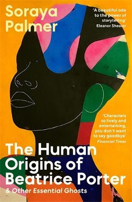 THE HUMAN ORIGINS OF BEATRICE PORTER AND OTHER ESS PB