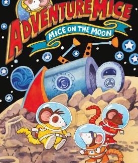ADVENTUREMICE: MICE ON THE MOON PB