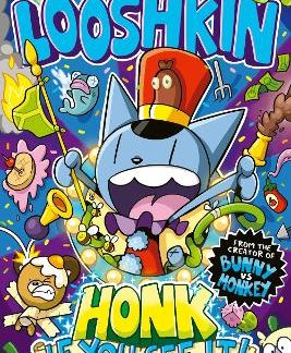 LOOSHKIN: HONK IF YOU SEE IT! PB
