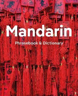 LONELY PLANET MANDARIN PHRASEBOOK & DICTIONARY 11 LANGUAGE - END DATE 31/7/2030