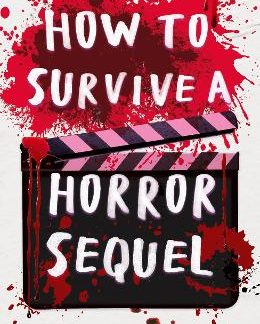 HOW TO SURVIVE A HORROR SEQUEL PB