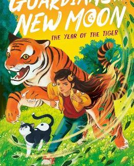 GUARDIANS OF THE NEW MOON: THE YEAR OF THE TIGER PB