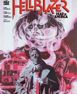 JOHN CONSTANTINE, HELLBLAZER: DEAD IN AMERICA