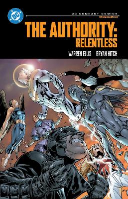 DC COMPACT COMICS EDITION: THE AUTHORITY: RELENTLESS