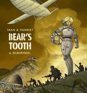 BEAR'S TOOTH VOL. 6
